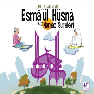 Esma'ül Hüsna ve Namaz Sureleri - Katrunnida
