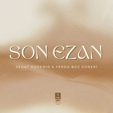 Son Ezan - Ferda Boz Güneri