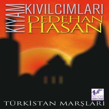 Kıyam Kıvılcımları - Dedehan Hasan