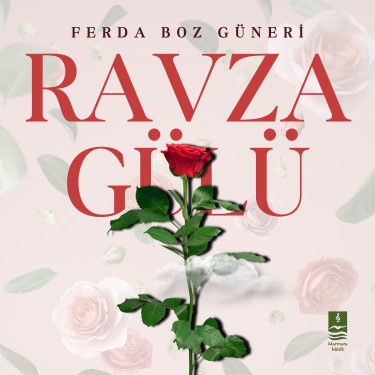 Ravza Gülü - Ferda Boz Güneri