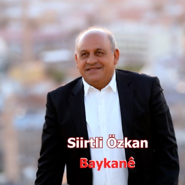 Baykane - Siirtli Özkan