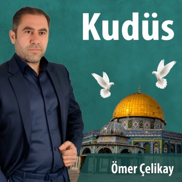 Kudüs - Ömer Çelikay