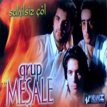 Sahilsiz Çöl - Grup Meşale