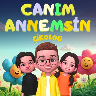Canım Annemsin - Çikolog