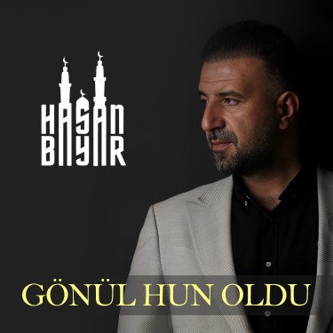 Gönül Hun Oldu - Hasan Bayar