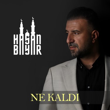 Ne Kaldı - Hasan Bayar