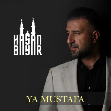 Ya Mustafa - Hasan Bayar