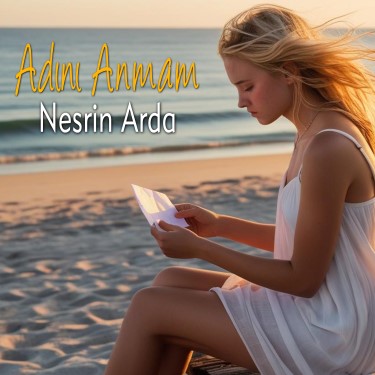 Adını Anmam - Nesrin Arda