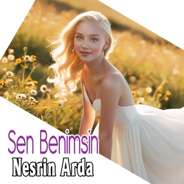 Sen Benimsin - Nesrin Arda