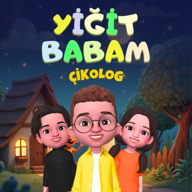 Yiğit Babam - Çikolog