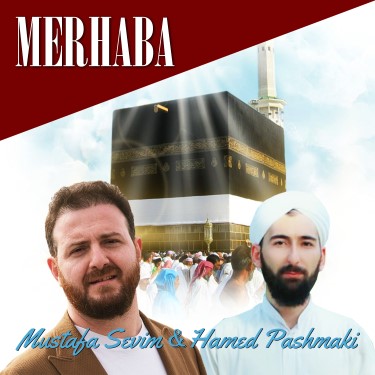 Merhaba - Mustafa Sevim - Hamed Pashmaki