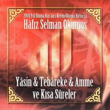 Yasin - Tebareke - Amme ve Kısa Sureler - Selman Okumuş