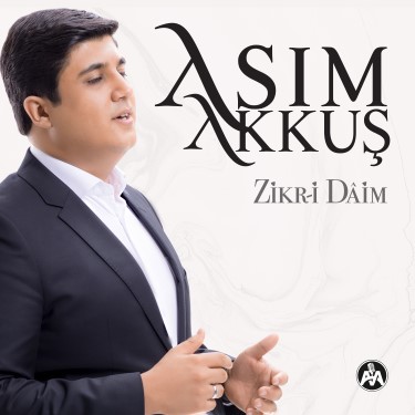 Zikr-i Daim - Asım Akkuş