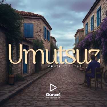 Umutsuz - Kemal Faruk Altınkurt