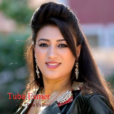 Bize Uyarmı - Tuba Esmer