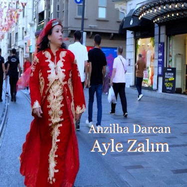 Ayle Zalım - Anzilha Darcan