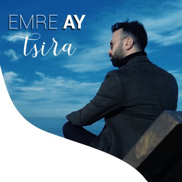 Tsira - Emre Ay