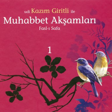Muhabbet Akşamları 1 - Musa Kazım Giritli