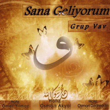 Sana Geliyorum - Grup Vav