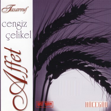 Affet - Cengiz Çelikel