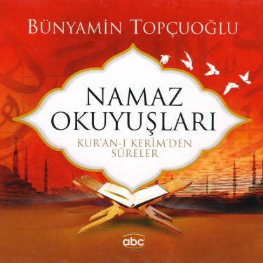 Namaz Okuyuşları - Bünyamin Topçuoğlu