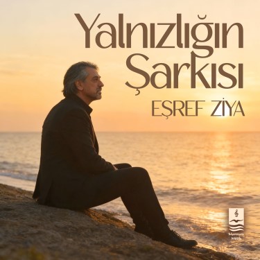 Yalnızlığın Şarkısı - Eşref Ziya