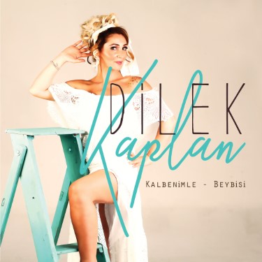 Kal Benimle - Dilek Kaplan