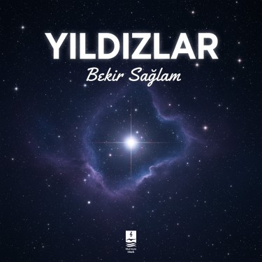 Yıldızlar - Bekir Sağlam
