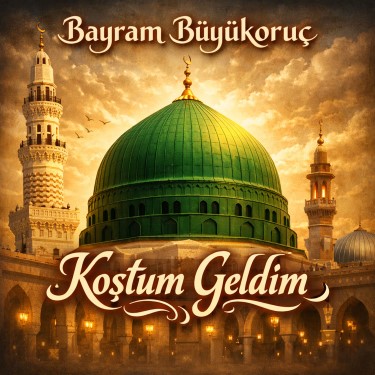 Koştum Geldim - Bayram Büyükoruç