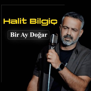 Bir Ay Doğar - Halit Bilgiç