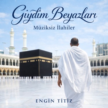 Giydim Beyazları - Engin Titiz