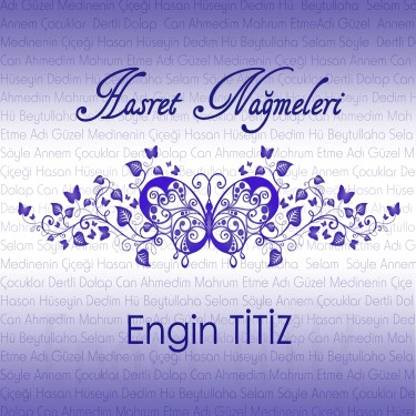 Hasret Nağmeleri - Engin Titiz