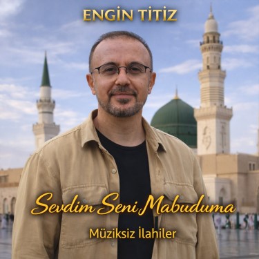 Sevdim Seni Mabuduma - Engin Titiz