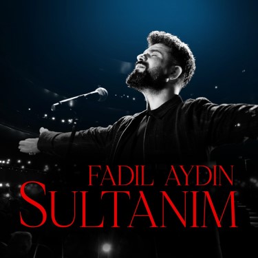 Sultanım - Fadıl Aydın